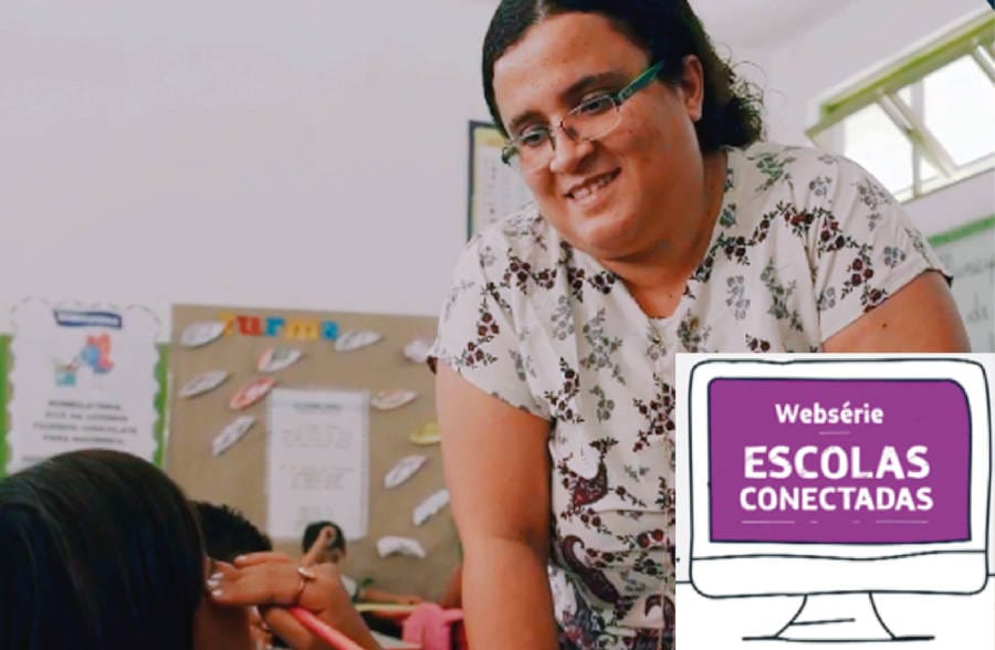 Confira o último episódio da Websérie do Escolas Conectadas!