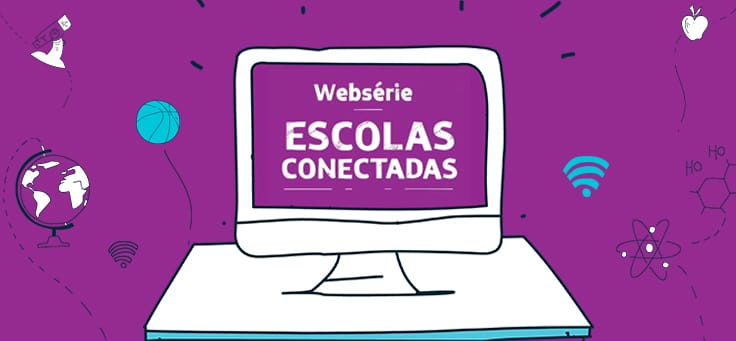 Websérie mostra a Inovação Educativa nas escolas públicas do Brasil